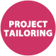 PROJECT TAILORING